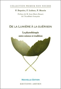 DE LA LUMIERE A LA GUERISON : LA PHYTOTHERAPIE ENTRE SCIENCES ET TRADITION