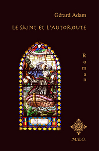 Le Saint Et L'Autoroute