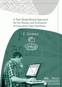 A TASK MODEL-BASED APPROACH FOR THE DESIGN AND EVALUATION OF INOVATIVE USER INTERFACES