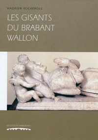 LES GISANTS DU BRABANT WALLON