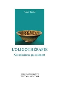 L'oligothérapie