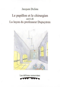 LE PAPILLON ET LE CHIRURGIEN