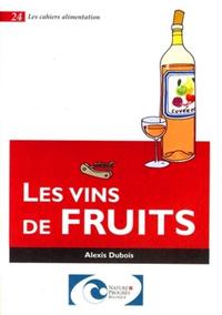 LES VINS DE FRUITS