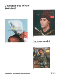 JACQUES ANDRE - CATALOGUE DES ACHATS 2004-2017