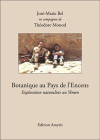 BOTANIQUE AU PAYS DE L'ENCENS - EXPLORATION NATURALISTE AU YEMEN