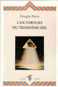 Ouverture du troisième oeil