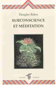 Surconscience et méditation