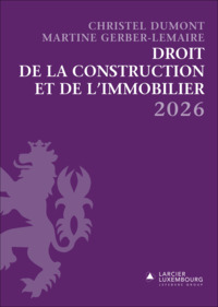 Recueil - Droit de la construction et de l'immobilier 2026