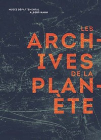 Archives de la planète (les)