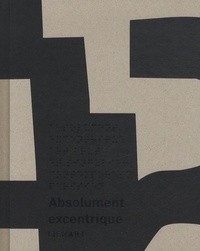 Absolument excentrique art brut et singulier contemporain parisien