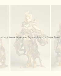 Yuima Nakazato. Beyond Couture