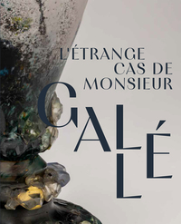 L'Étrange cas de Monsieur Gallé