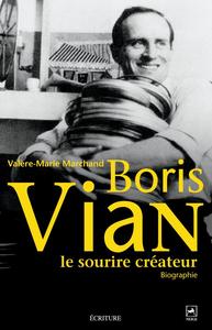 BORIS VIAN, LE SOURIRE CREATEUR