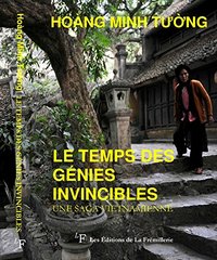 LE TEMPS DES GENIES INVINCIBLES