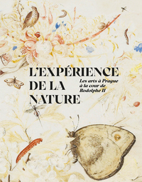 L'expérience de la nature. Les arts à Prague à la cour de Rodolphe II