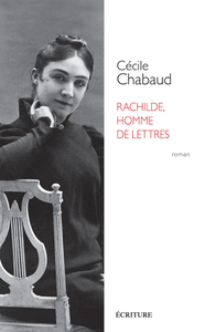 Rachilde, homme de lettres