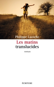 LES MATINS TRANSLUCIDES