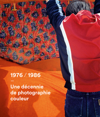 1976-1986,  une décennie de photographie couleur