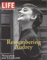 Remembering Audrey (Life) /anglais