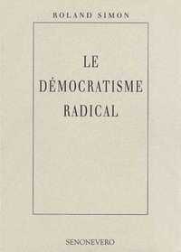 LE DEMOCRATISME RADICAL