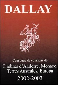 CATALOGUE DALLAY TIMBRES EUROPA 2002 03