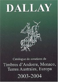 CATALOGUE DALLAY TIMBRES EUROPA 2003 04