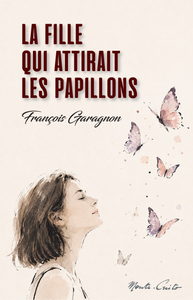La fille qui attirait les papillons