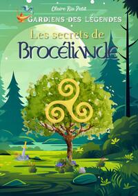 Les secrets de Brocéliande