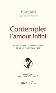 Contempler l'amour infini