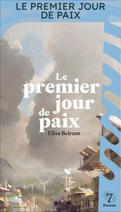 Le premier jour de paix