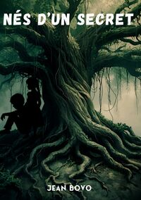 NÉS D'UN SECRET