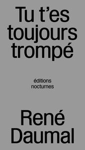 TU T'ES TOUJOURS TROMPE