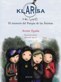 KLARISA Y EL EQUIPO K 2 - EL MISTERIO DEL PARQUE DE LAS ANIMAS