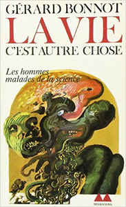 La vie, c'est autre chose