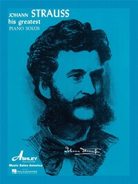 JOHANN STRAUSS - HIS GREATEST PIANO SOLOS