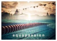 AQUAPASSION (CALENDRIER MURAL 2024 DIN A3 VERTICAL), CALVENDO CALENDRIER MENSUEL - UNE ANNEE REMPLIE