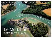 Le Morbihan entre terre et mer (Calendrier mural 2025 DIN A4 vertical), CALVENDO calendrier mensuel