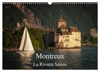 Montreux, la Riviera Suisse (Calendrier mural 2025 DIN A3 vertical), CALVENDO calendrier mensuel