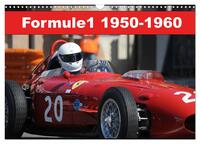 FORMULE 1 1950-1960 (CALENDRIER MURAL 2024 DIN A3 VERTICAL), CALVENDO CALENDRIER MENSUEL - EN 1950,