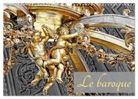 LE BAROQUE (CALENDRIER MURAL 2025 DIN A3 VERTICAL), CALVENDO CALENDRIER MENSUEL - LE STYLE BAROQUE E