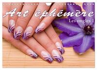 ART EPHEMERE - LES ONGLES 1 (CALENDRIER MURAL 2024 DIN A4 VERTICAL), CALVENDO CALENDRIER MENSUEL - L