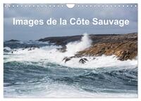 Images de la Côte Sauvage (Calendrier mural 2025 DIN A4 vertical), CALVENDO calendrier mensuel