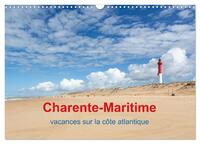 Charente-Maritime vacances sur la côte atlantique (Calendrier mural 2025 DIN A3 vertical), CALVENDO calendrier mensuel