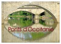 Ponts d'Occitanie (Calendrier mural 2025 DIN A3 vertical), CALVENDO calendrier mensuel