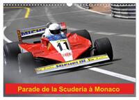 Parade de la Scuderia à Monaco (Calendrier mural 2025 DIN A3 vertical), CALVENDO calendrier mensuel