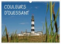 COULEURS D'OUESSANT (CALENDRIER MURAL 2024 DIN A3 VERTICAL), CALVENDO CALENDRIER MENSUEL - L'ILE D'O