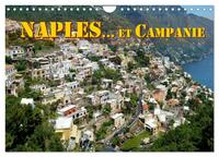 NAPLES... ET CAMPANIE (CALENDRIER MURAL 2025 DIN A4 VERTICAL), CALVENDO CALENDRIER MENSUEL - SELECTI