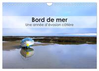 Bord de mer - Une année d'évasion côtière (Calendrier mural 2025 DIN A4 vertical), CALVENDO calendrier mensuel