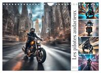 LES PILOTES AUDACIEUX (CALENDRIER MURAL 2025 DIN A4 VERTICAL), CALVENDO CALENDRIER MENSUEL - LES PIL