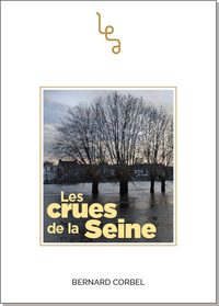 LES CRUES DE LA SEINE